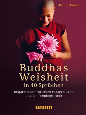 cover image of Buddhas Weisheit in 40 Sprüchen